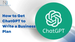 How to Get ChatGPT to Write a Business Plan