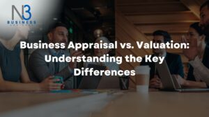 Business Appraisal vs. Valuation: Understanding the Key Differences