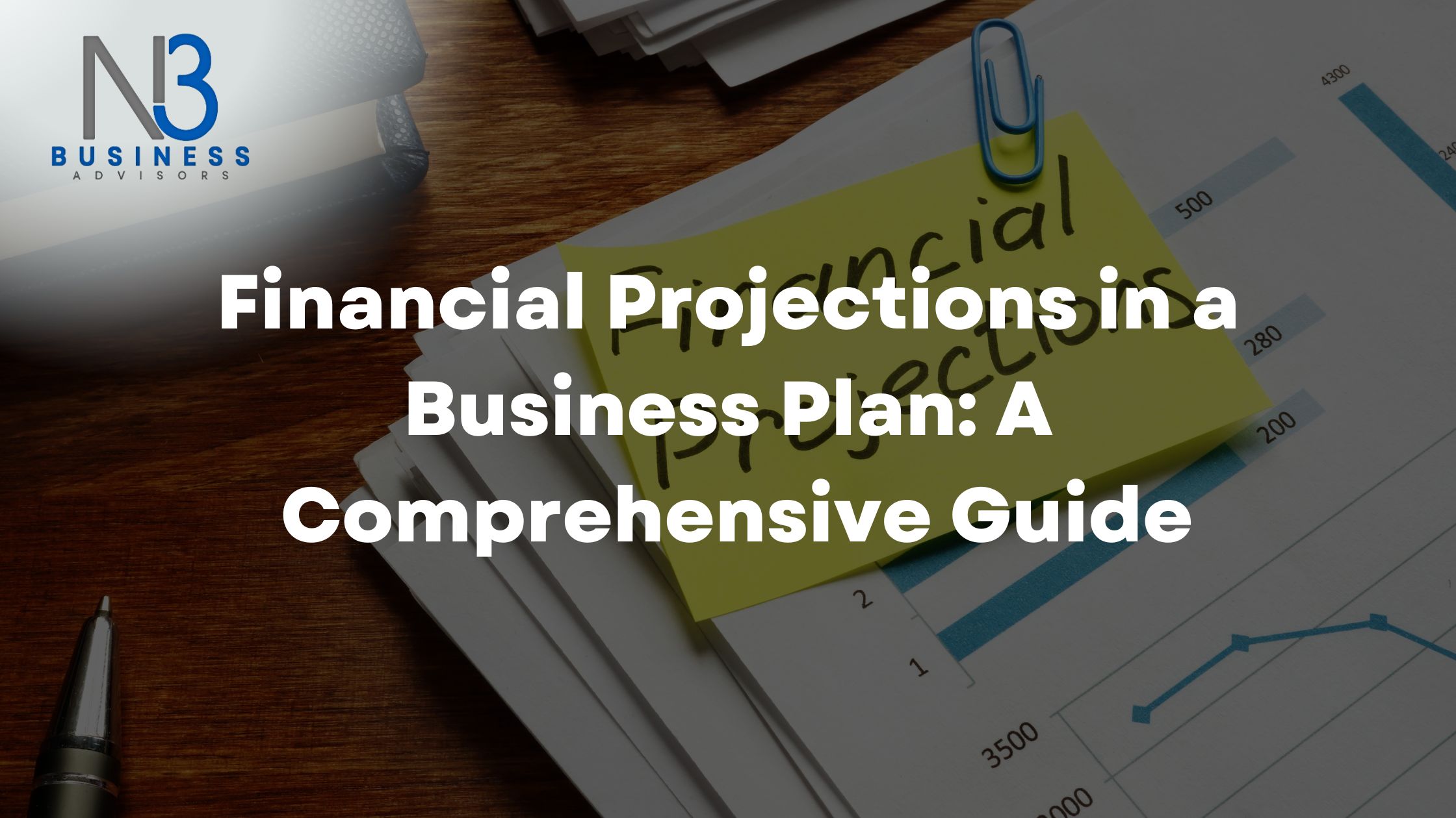 Financial Projections in a Business Plan: A Comprehensive Guide