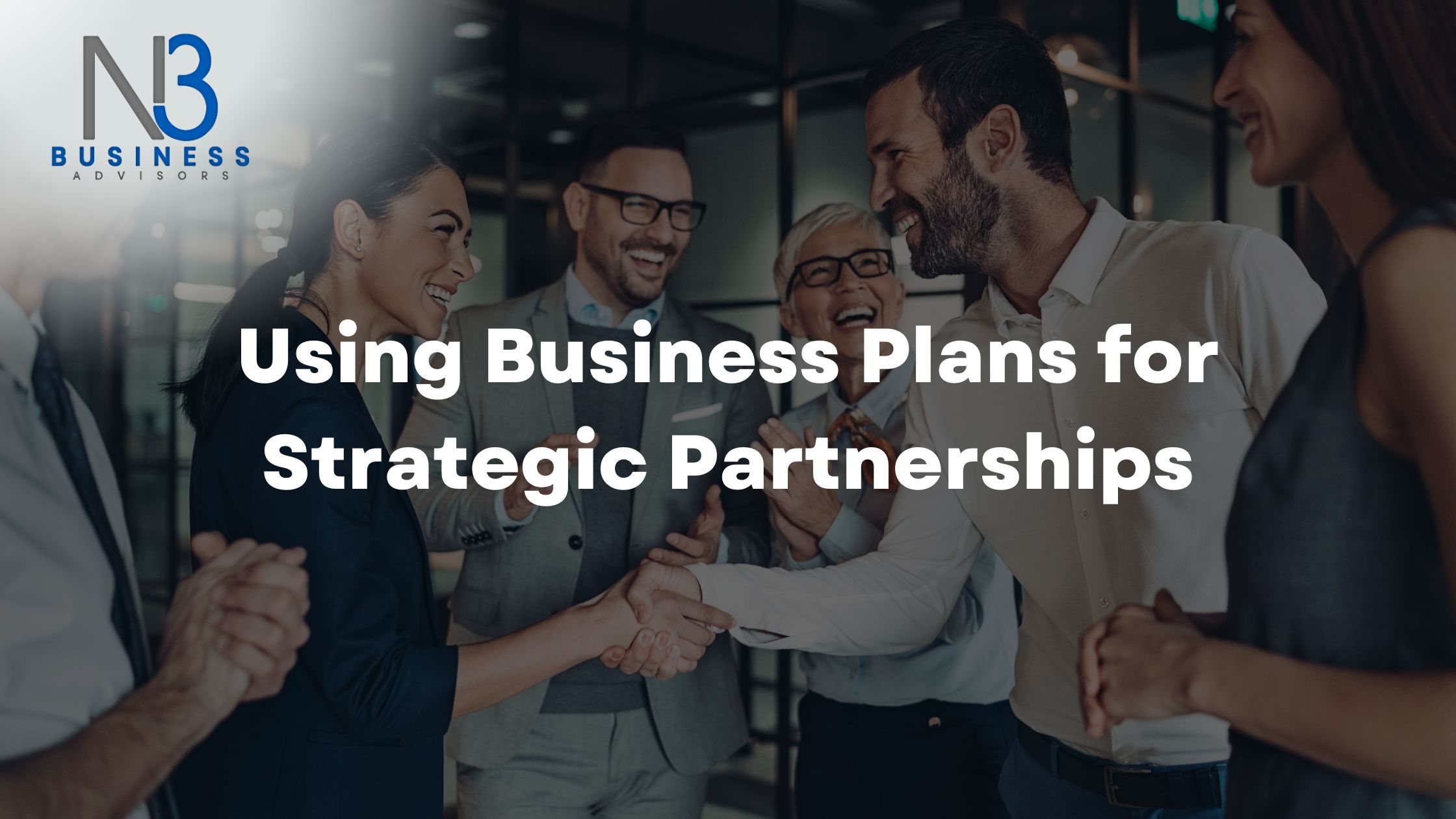 Using Business Plans for Strategic Partnerships