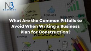 What Are the Common Pitfalls to Avoid When Writing a Business Plan for Construction?