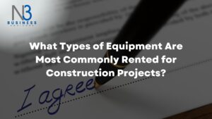 What Types of Equipment Are Most Commonly Rented for Construction Projects?